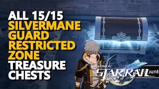 All Silvermane Guard Restricted Zone Treasure Chest Honkai Star Rail