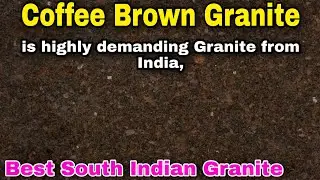 Coffee Brown Granite is highly demanding Granite from India, Coffee Brown Granite looks exactly ,