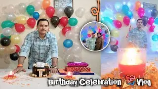 Birthday Celebration Vlog | Ideal Tiwari Vlogs