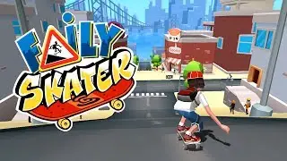 FAILY SKATER Gameplay Part 1 (iOS Android)