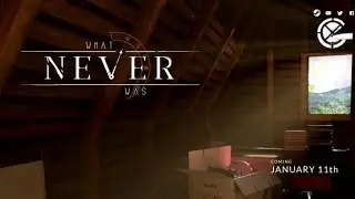 What Never Was - Complete Walkthrough