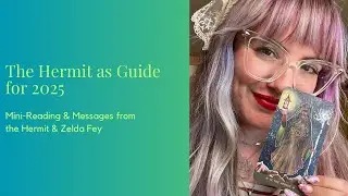 The Hermit Archetype as Guide for 2025