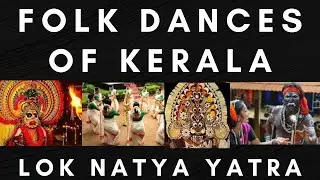 LOK NATYA YATRA  FOLK DANCES OF KERALA