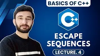 Escape Sequences/Characters in C++ | C++ For Beginners - (Basics Of C++)
