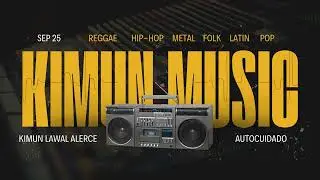 Kimun Music Hip Hop - Autocuidado