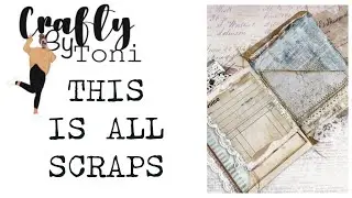 Don’t Throw Your Scraps Away! Turn Them Into a Junk Journal (Full Tutorial)