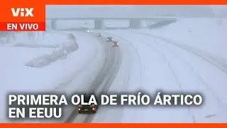 Primera ola de fr&iacute;o &aacute;rtico en EEUU con temperaturas extremas | La Voz de la Ma&ntilde;ana