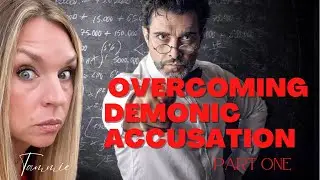 Overcoming Demonic Accusations: Deliverance from The Spirit of Leviathan (Session One)