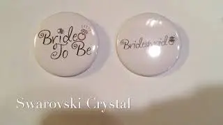 Bride To Be Buttons With Swarovski Crystal