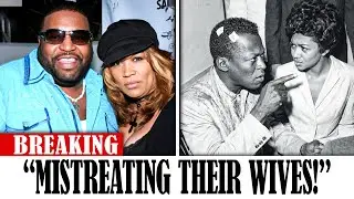 20 R&B Stars who Were Violent To Their Wives
