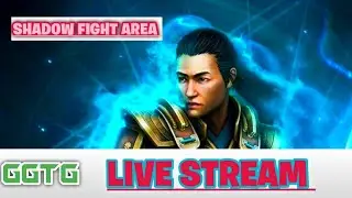 | SHADOW FIGHT AREA LIVE STREAM |  AFTER LONG TIME | GGTG |