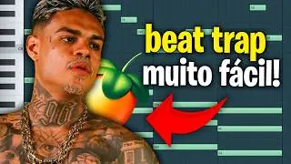 THE EASIEST WAY TO MAKE A TRAP BEAT IN FL STUDIO (2026)