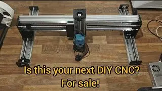 Selling my CNC project! Let me know 