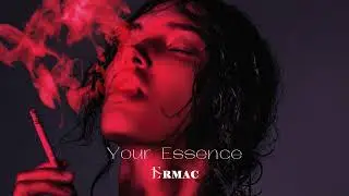 ERMAC - Your Essence (Original Mix)