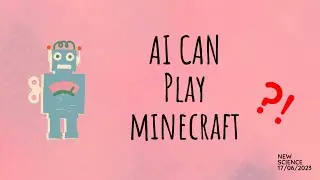 AI Creates Minecraft Universe & Do Plants Talk? | Daily Science News