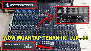 Rekomendasi Mixer Bagus & Fitur Komplit 16 Channel - ZETAPRO Super Phantom 16 Generasi 2