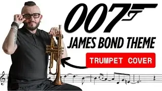 James Bond Theme – Trumpet Cover