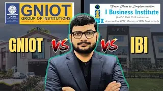 GNIOT vs IBI College | MBA & PGDM Comparison 2026 | Fees, Placements, ROI