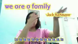 WE ARE A FAMILY (Jack Hartmann)