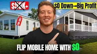 Mobile Home Flipping: How to Start With Little to No Money