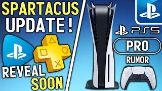 HUGE New PlayStation SPARTACUS PS+ Update, Full Reveal VERY SOON + PS5 PRO Console Coming 2023 RUMOR