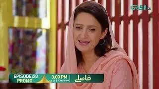 Faaslay Episode 28 Promo | Tomorrow 08:00 PM |  Green Top Drama #faaslay #aliansari #sabooraly