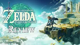 The Legend of Zelda Tears of the Kingdom Review