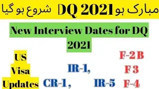 DQ 2021 started / family visa/ immediate relatives/ us visa updates