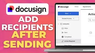 How to Add Recipients in DocuSign After Sending Add & Edit (Full 2025 Guide)