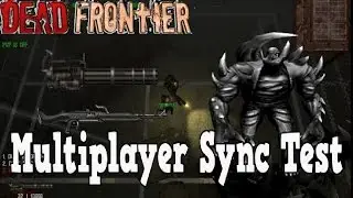 Dead Frontier - Multiplayer Sync Test | Playing from Australia | Black Titan Hunting