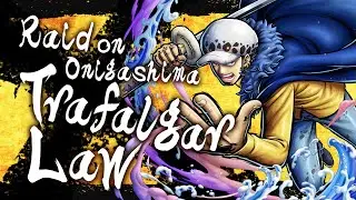 『ONE PIECE BOUNTYRUSH』Raid on Onigashima Trafalgar Law