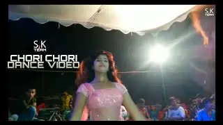 Chori Chori Dance Video | Nautanki Dance | Sadan Khan & Team.