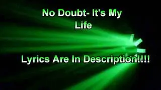 No Doubt - It's My Life Lyrics