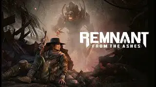 - REAMNANT: From the Ashes - Прохождение на 🔥🎮 PS5🔥 ➤ часть 1 ГЕРОИЧЕСКИЙ РЕЖИМ