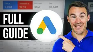The BEST Google Ads Tutorial for Beginners in 2026