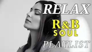 💖 Relaxing Soul & R&B Vibes &ndash; Smooth Love Songs for Stress Relief & Peaceful Nights 🎶