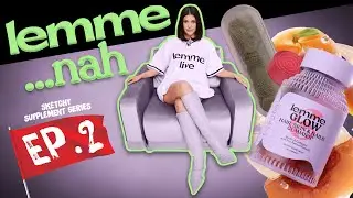 Lemme by Kourtney Kardashian: Are These Viral Gummies Worth It? Sketchy Supplements Episode 2