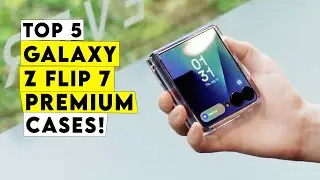Top 5 Best Galaxy Z Flip 7 Premium Cases!🔥🔥Luxury Meets Durability