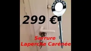 Tutoriel: Comment changer une serrure Laperche carénée soi-même ?
