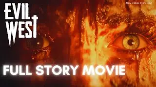 Evil West: A Vengeful Hunt - Full Story Movie (All Cutscenes & Boss Fights)
