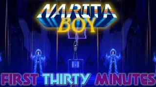 Narita Boy - The First 30 Minutes of PC Gameplay - No Commentary
