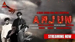 ARJUN || ACTION SHORT FILM BY PODILAPU RAJITBHARGAV | SRINIVAS | ACER THE RAPBOI | PAVAN | BHAIRAVI