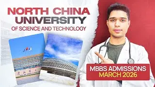 North China University of Science and Technology &bull; MBBS march intake 2026 &bull; Near to Beijing 