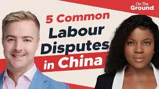 Top 5 Legal Disputes Foreign Companies Face With Chinese Employees