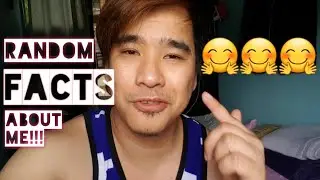 10 Random FACTS about me!!!