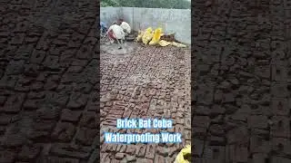 Brick Bat Coba Waterproofing Work | Civil Engineering