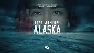Lost Women of Alaska | Official Trailer 🔥February 25 🔥True Crime Documentary | MAX | ID