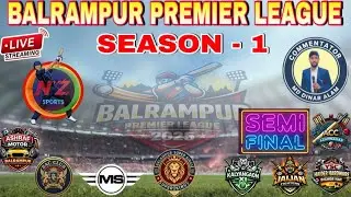 🔴 LIVE || BALRAMPUR PREMIER LEAGUE  || SEMI-FINAL DAY ||  SEASON-1|| 2026 ||
