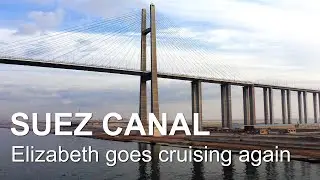 The Suez Canal P&O Oceana Cruise E902 - Elizabeth goes cruising again HD
