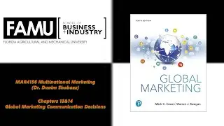 FAMUSBI MAR4156 04122021 Chapter 13 Global Marketing Communication Decisions